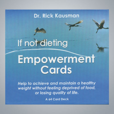 If Not Dieting Empowerment Cards (deck)