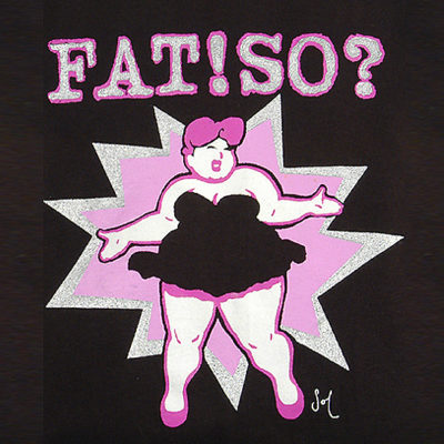 Fat!So? T-Shirt